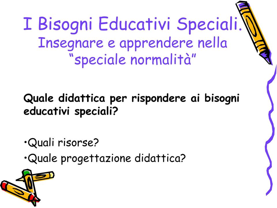 normalità Quale didattica per rispondere ai