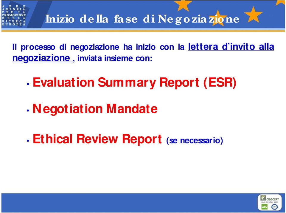 negoziazione, inviata insieme con: Evaluation Summary