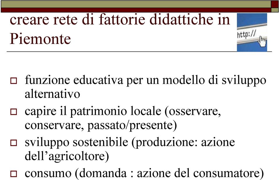 (osservare, conservare, passato/presente) sviluppo sostenibile