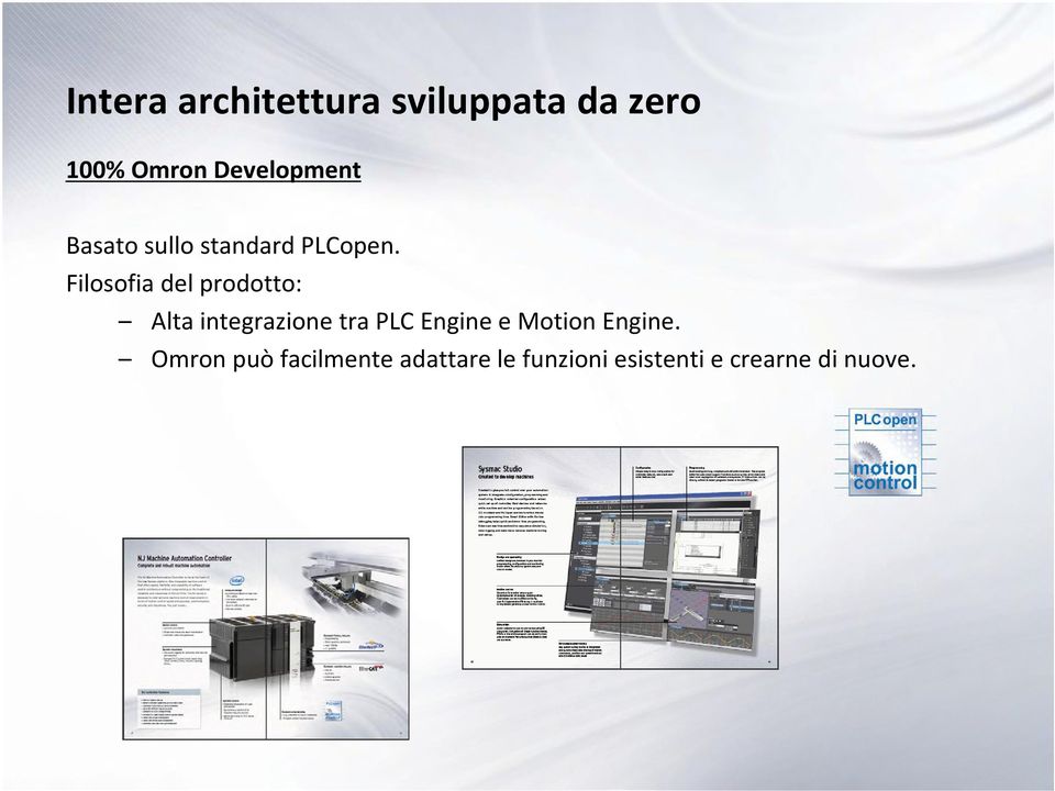 Filosofia del prodotto: Alta integrazione tra PLC Engine e