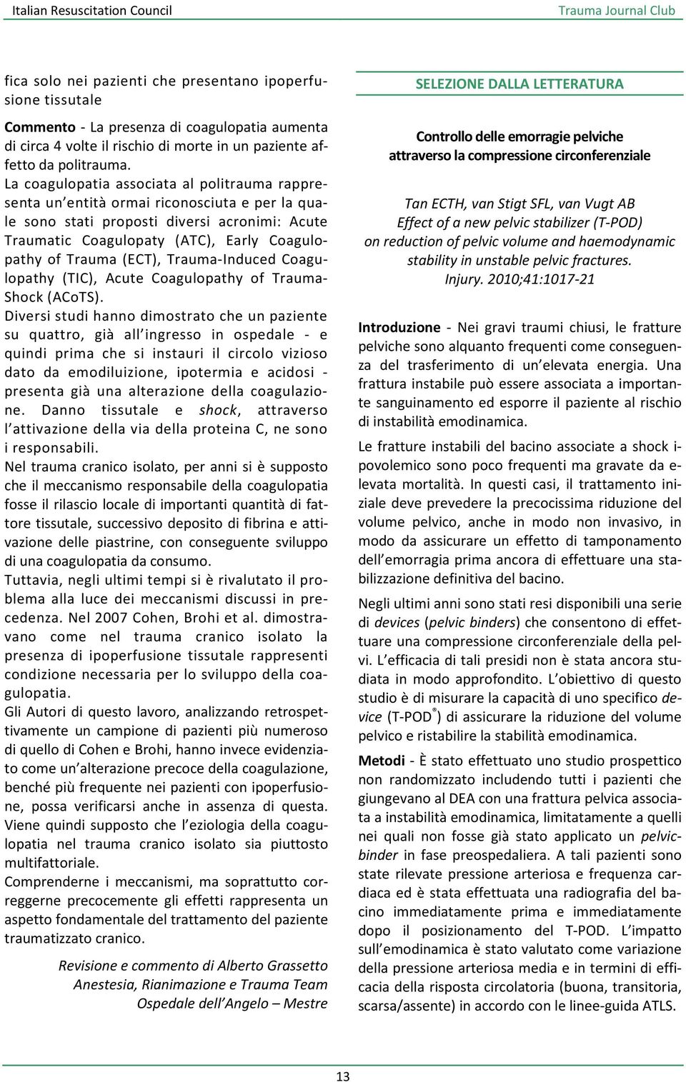 (ECT), Trauma-Induced Coagulopathy (TIC), Acute Coagulopathy of Trauma- Shock (ACoTS).