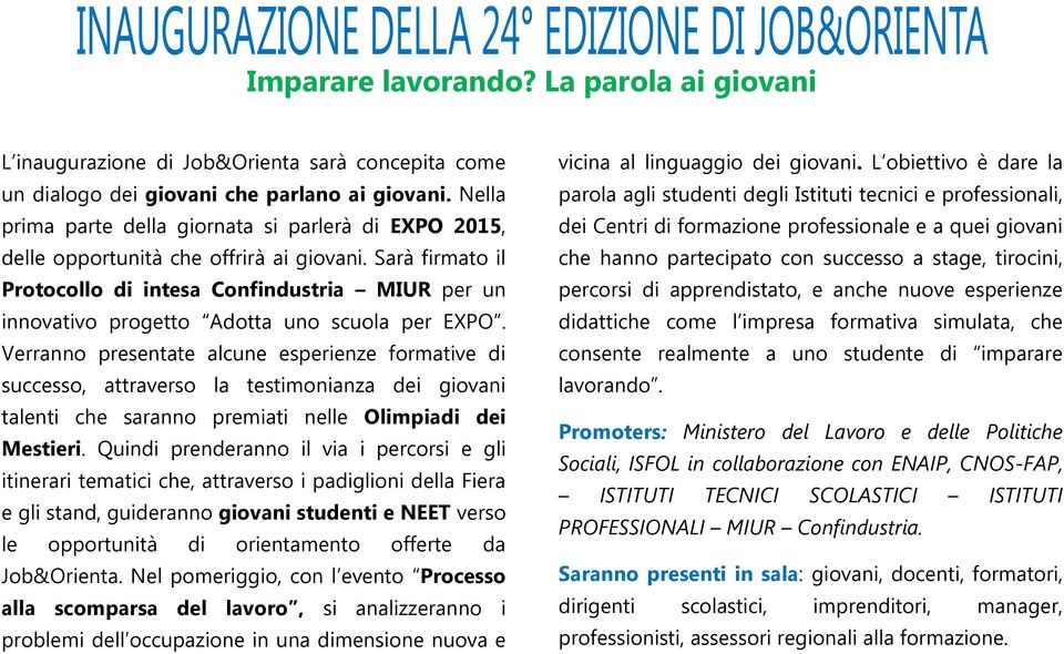 Sarà firmato il Protocollo di intesa Confindustria MIUR per un innovativo progetto Adotta uno scuola per EXPO.