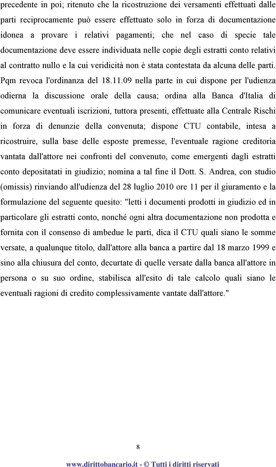 Pqm revoca l'ordinanza del 18.11.