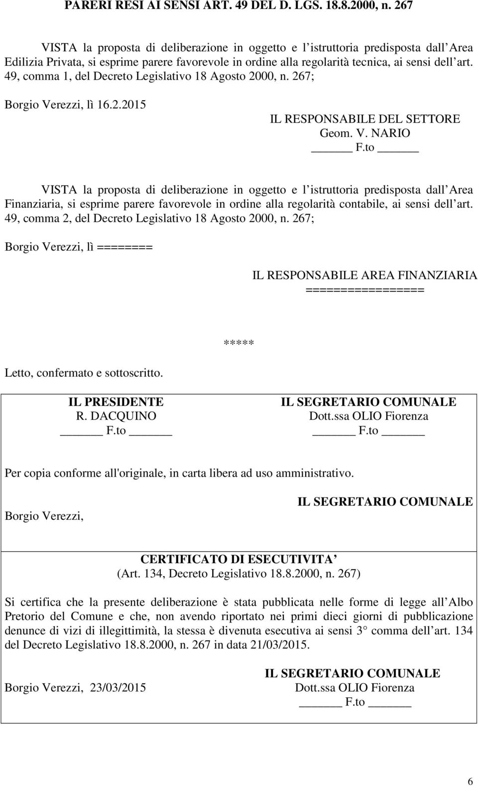 49, comma 1, del Decreto Legislativo 18 Agosto 2000, n. 267; Borgio Ve