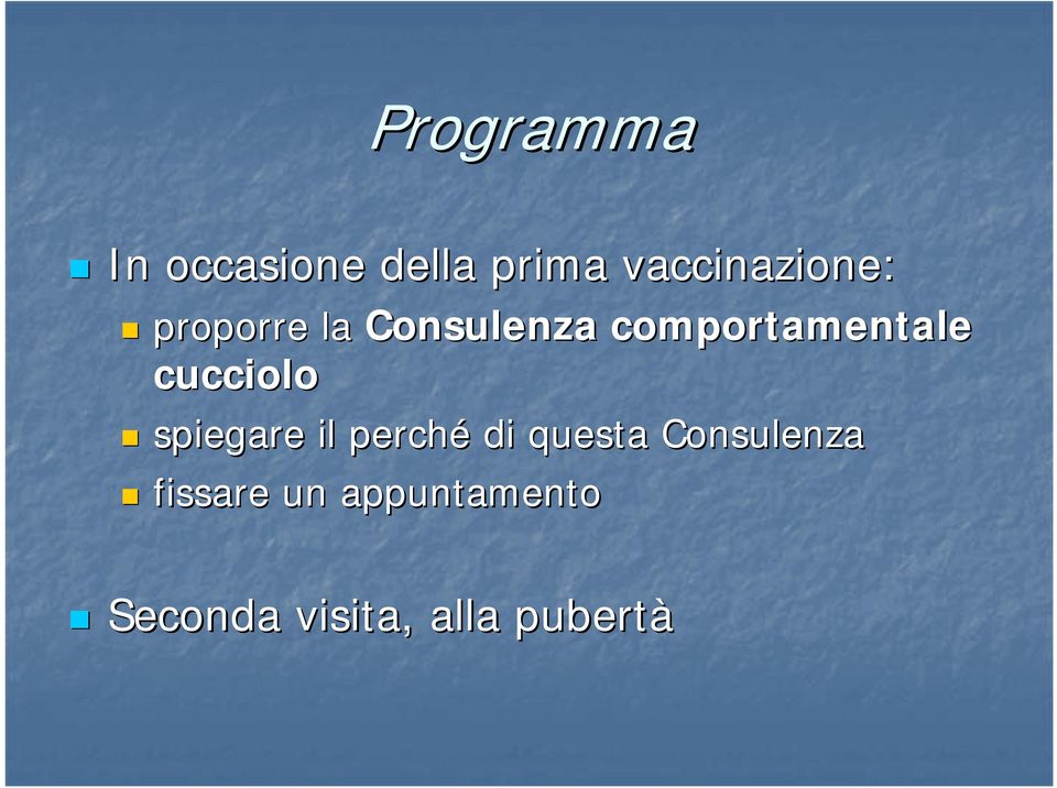 comportamentale cucciolo spiegare il perché di