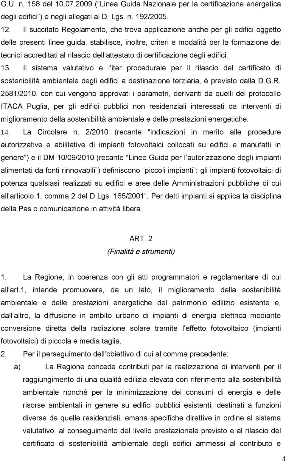 rilascio dell attestato di certificazione degli edifici. 13.