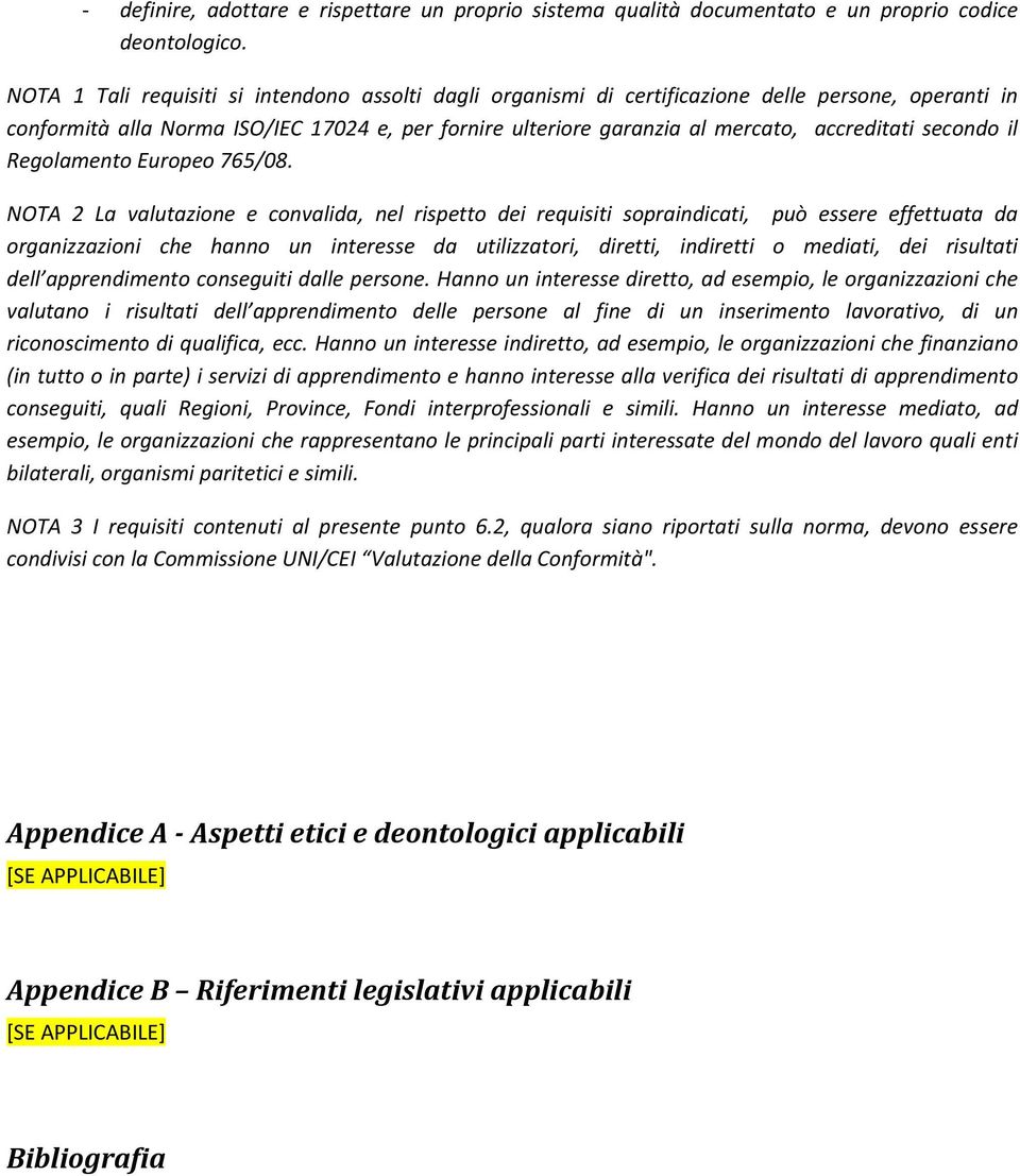 secondo il Regolamento Europeo 765/08.