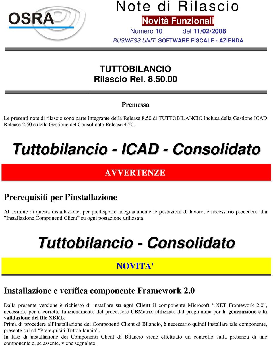 di TUTTOBILANCIO inclusa della Gestione ICAD Release 2.50 