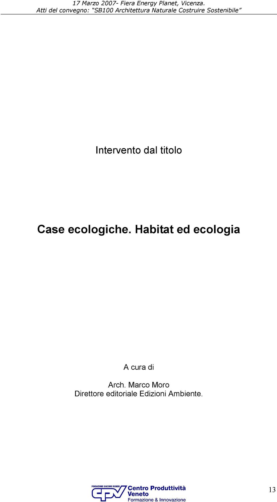Habitat ed ecologia A cura di
