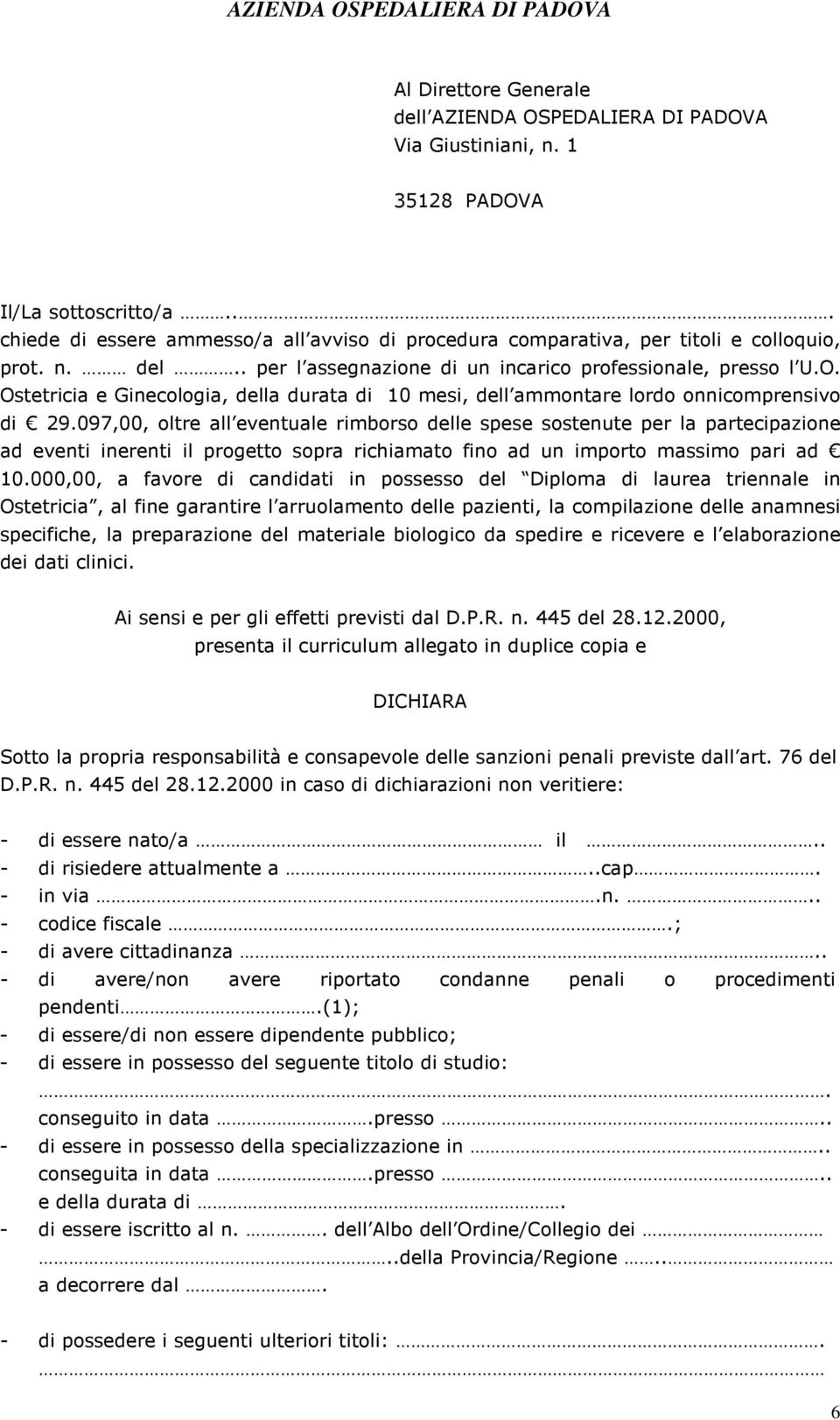 Ostetricia e Ginecologia, della durata di 10 mesi, dell ammontare lordo onnicomprensivo di 29.