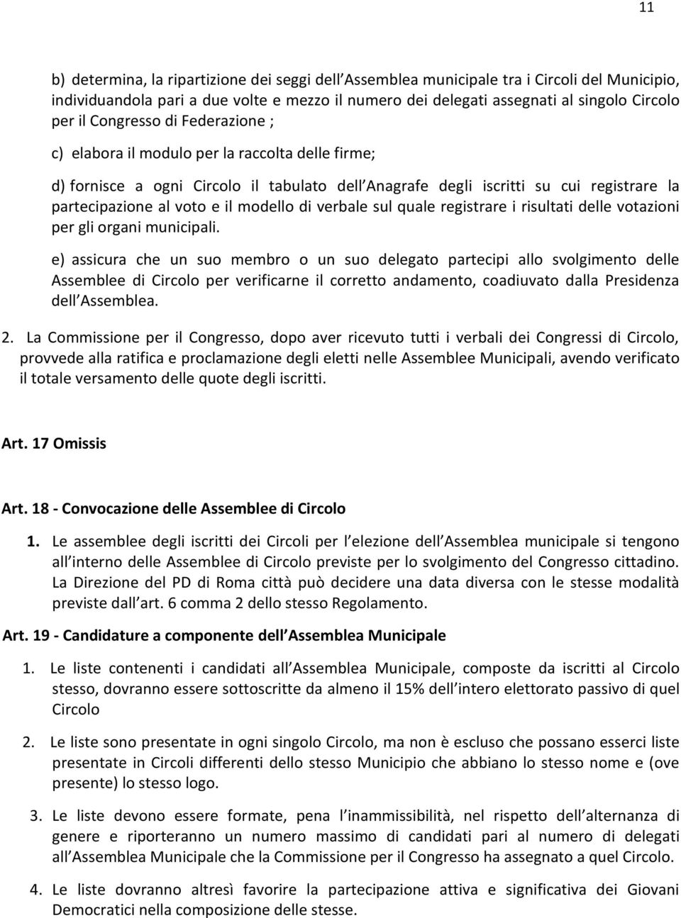 modello di verbale sul quale registrare i risultati delle votazioni per gli organi municipali.