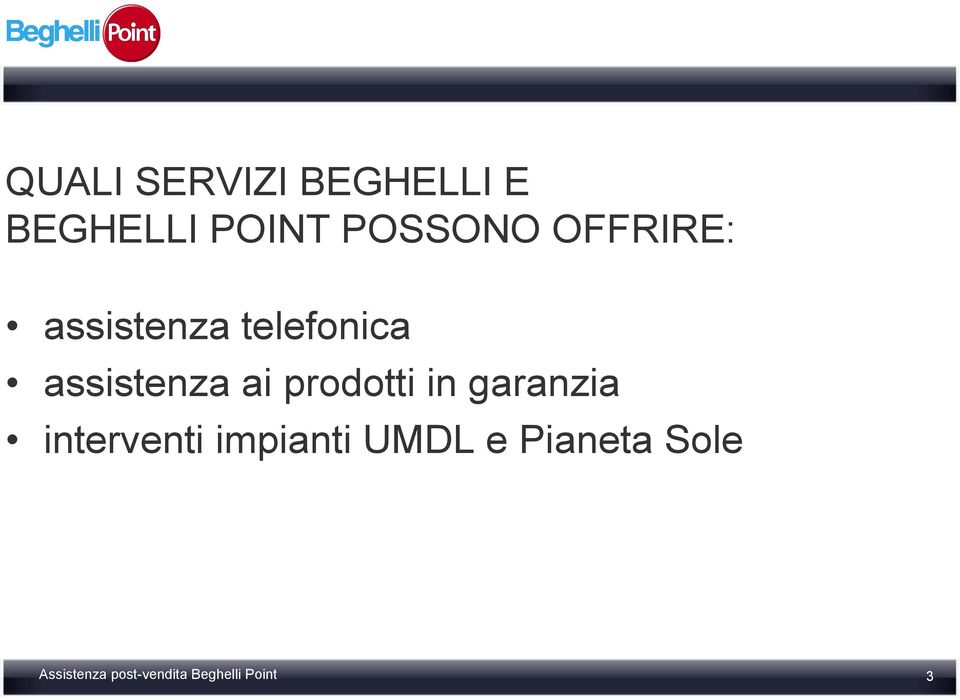 prodotti in garanzia interventi impianti UMDL e