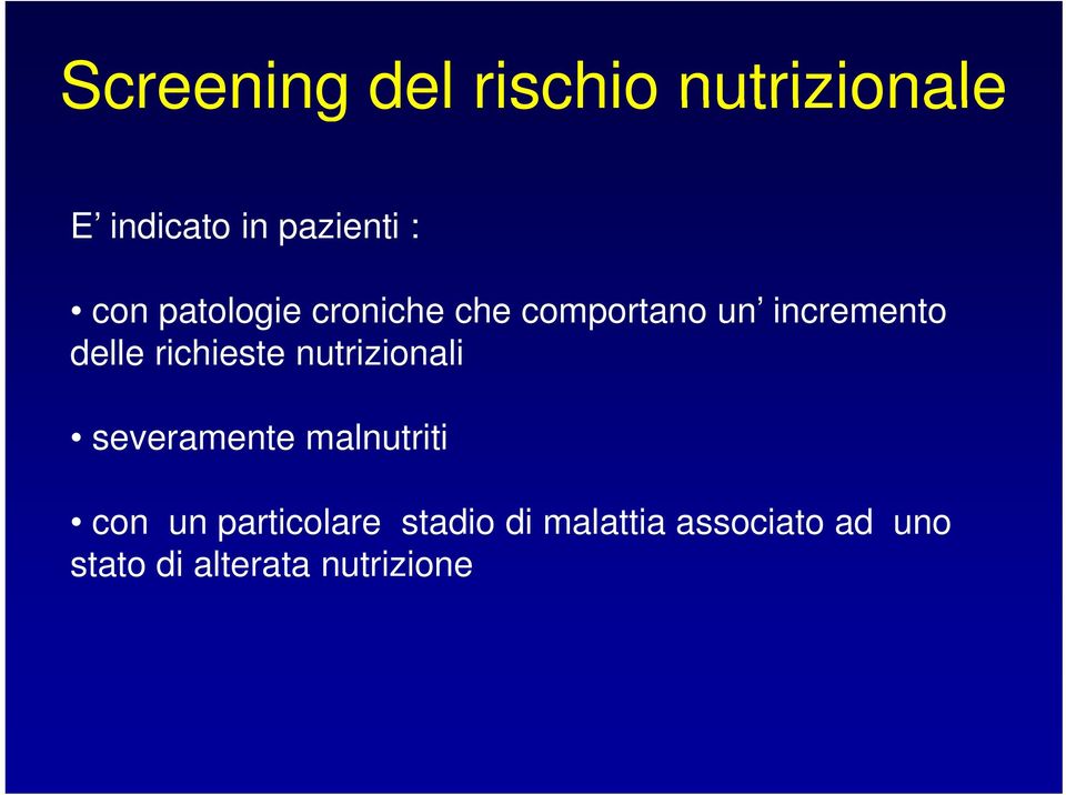 richieste nutrizionali severamente malnutriti con un