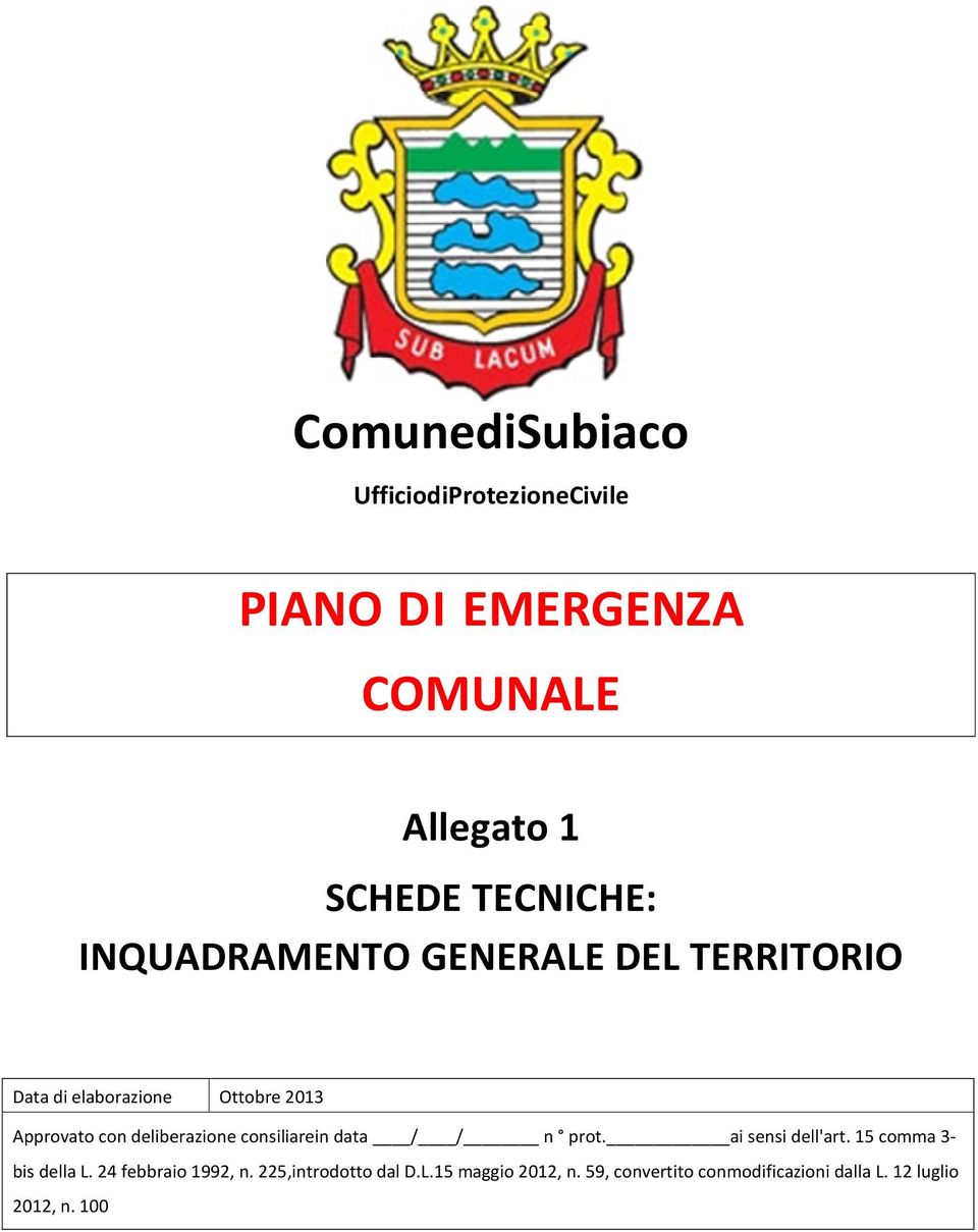 consiliarein data / / n prot. ai sensi dell'art. 15 comma 3- bis della L. 24 febbraio 1992, n.