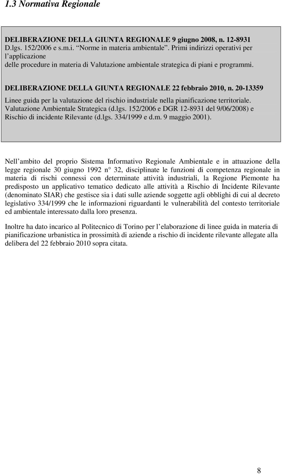 20-13359 Linee guida per la valutazione del rischio industriale nella pianificazione territoriale. Valutazione Ambientale Strategica (d.lgs.