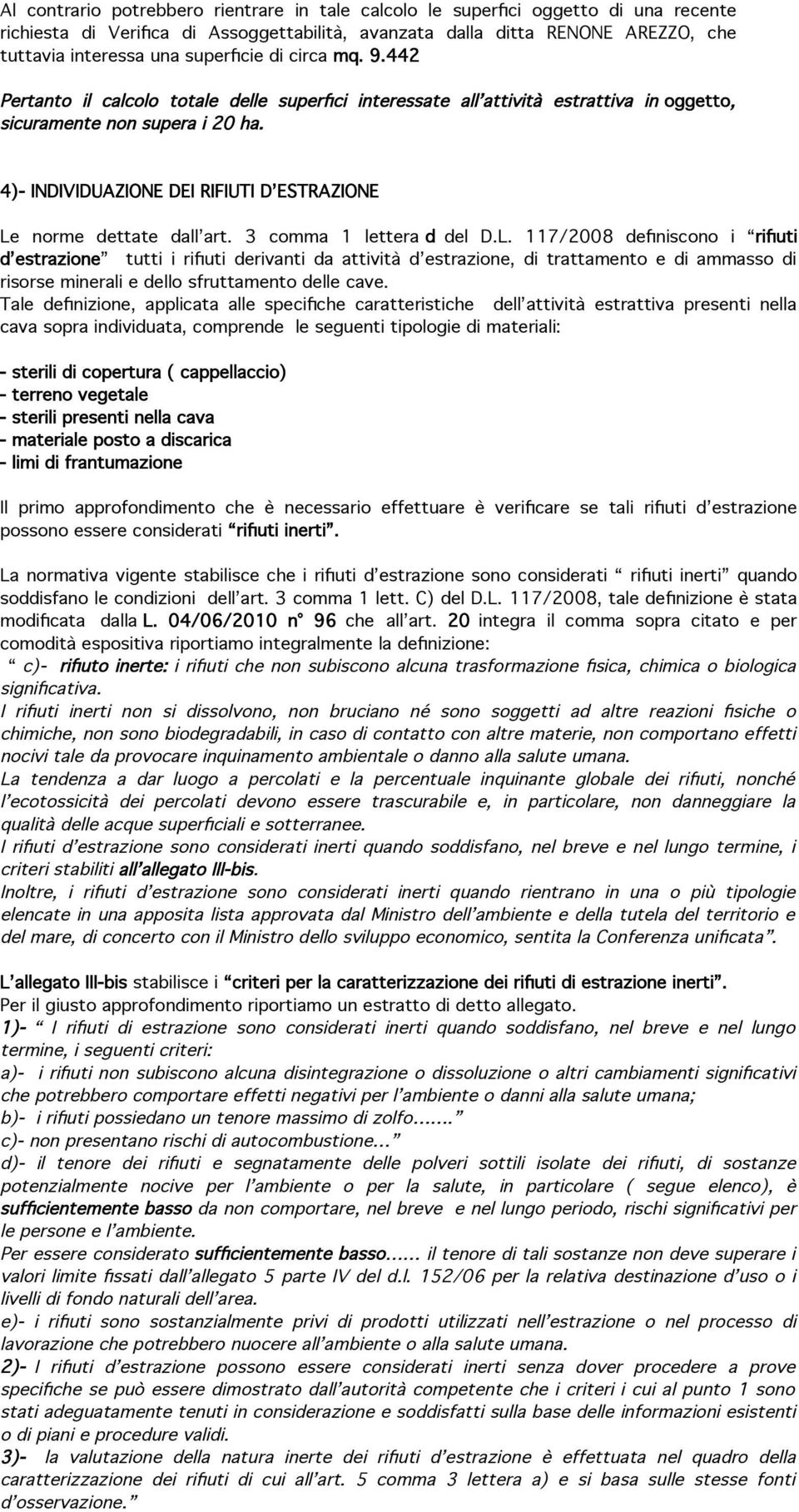 4)- INDIVIDUAZIONE DEI RIFIUTI D ESTRAZIONE Le