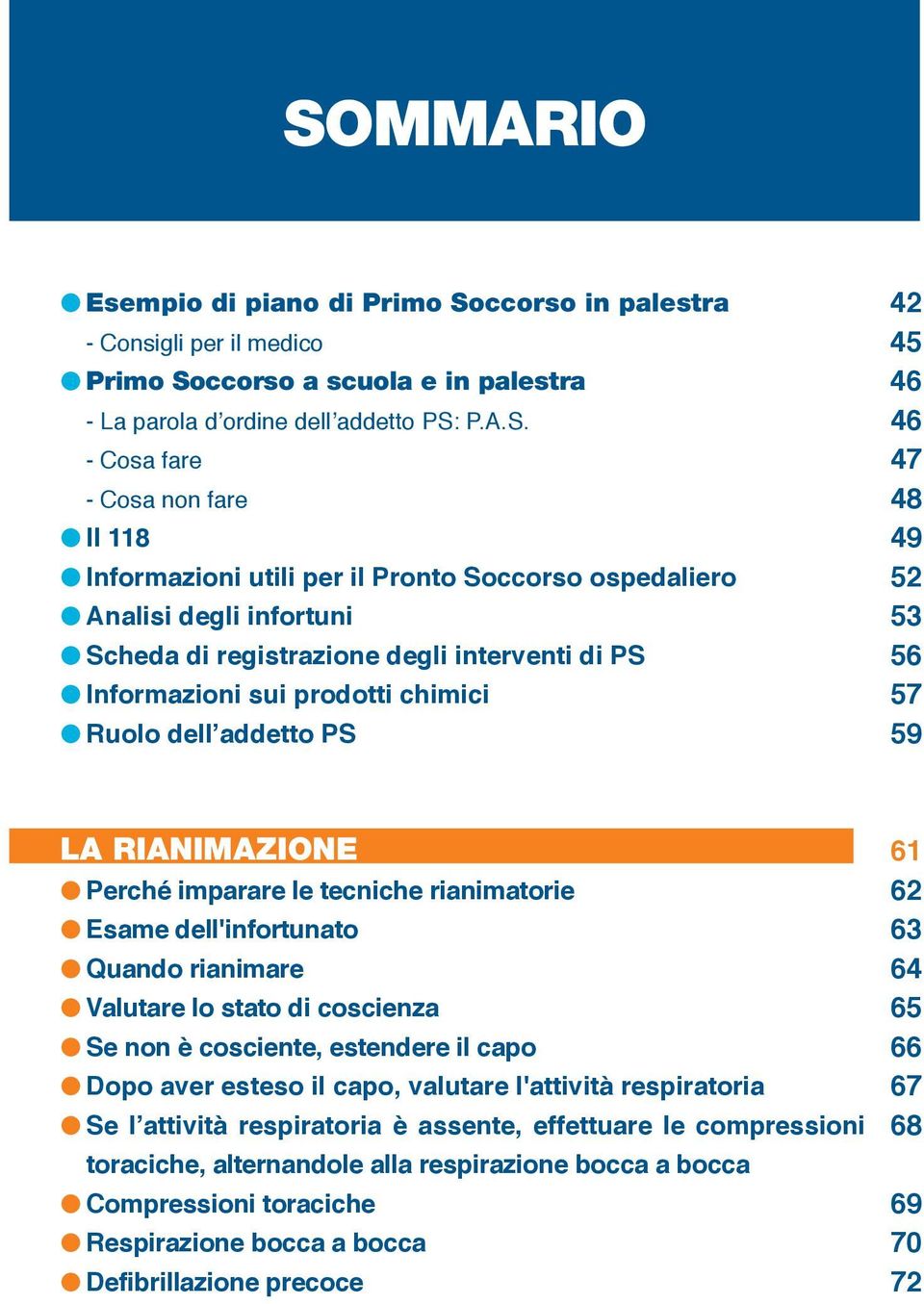 ccorso a scuola e in palestra - La parola d ordine dell addetto PS: