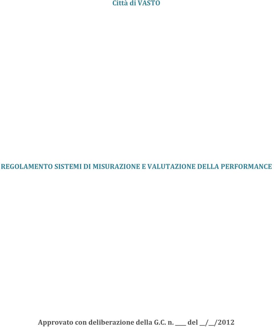 VALUTAZIONE DELLA PERFORMANCE