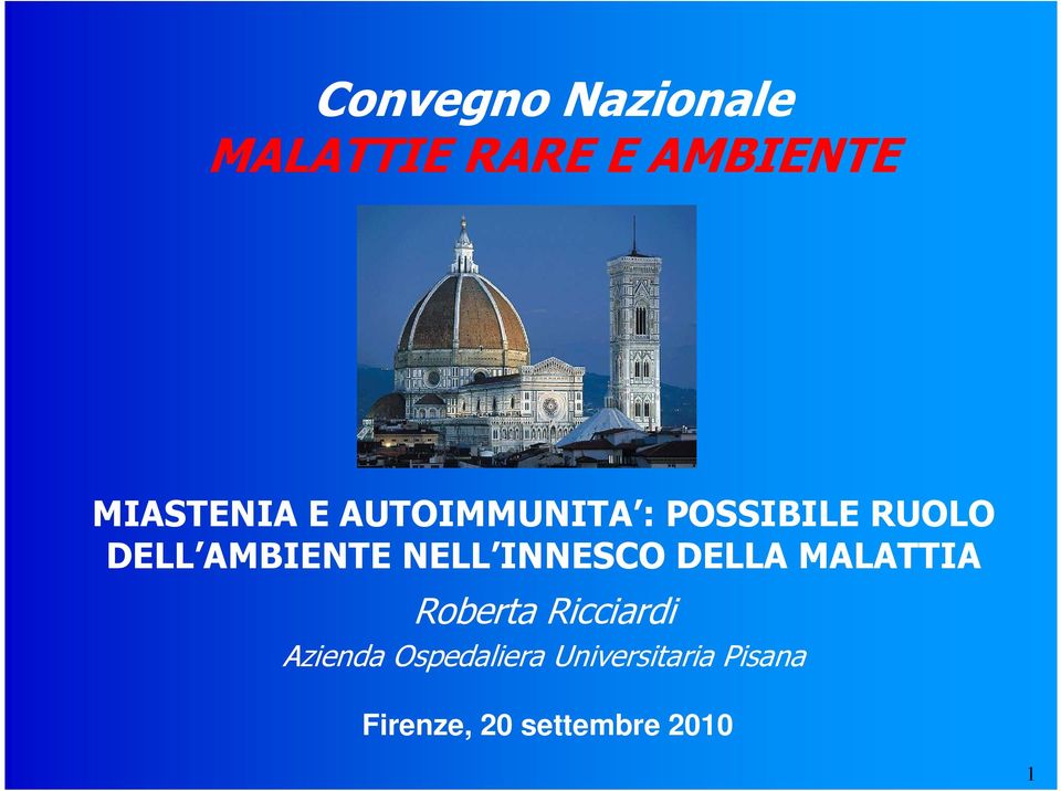 INNESCO DELLA MALATTIA Roberta Ricciardi Azienda