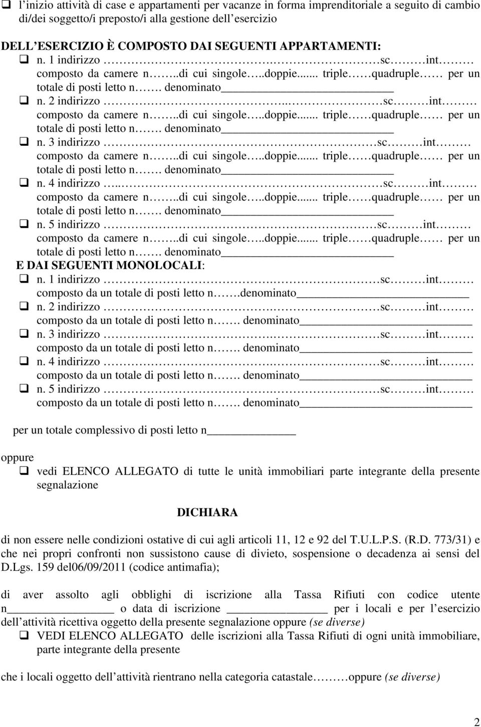 denominato n. 2 indirizzo. sc int composto da un n. 3 indirizzo. sc int composto da un n. 4 indirizzo. sc int composto da un n. 5 indirizzo.