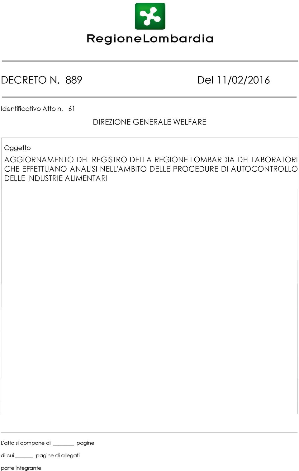 LOMBARDIA DEI LABORATORI CHE EFFETTUANO ANALII NELL'AMBITO DELLE PROCEDURE DI