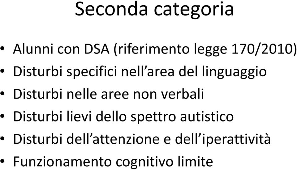 aree non verbali Disturbi lievi dello spettro autistico