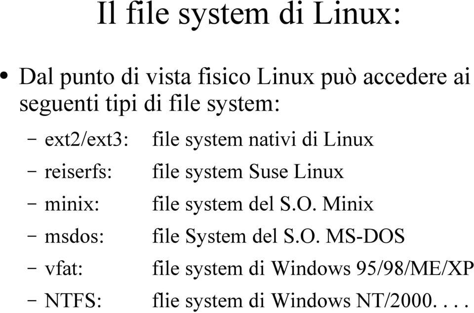 Suse Linux minix: file system del S.O.