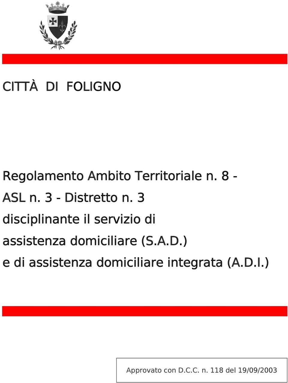 3 disciplinante il servizio di assistenza domiciliare