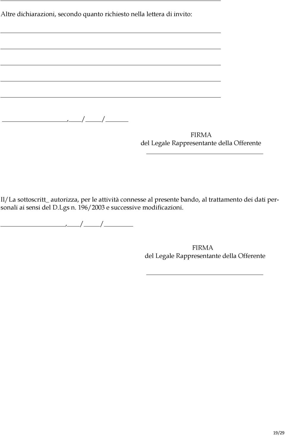 bando, al trattamento dei dati personali ai sensi del D.Lgs n.