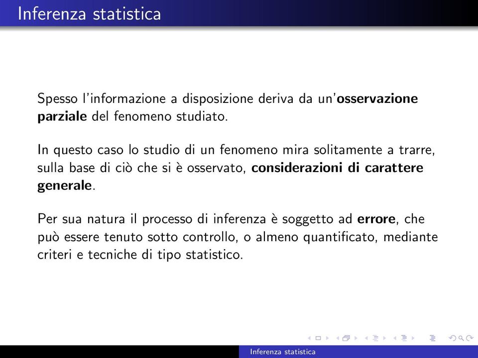 osservato, considerazioni di carattere generale.