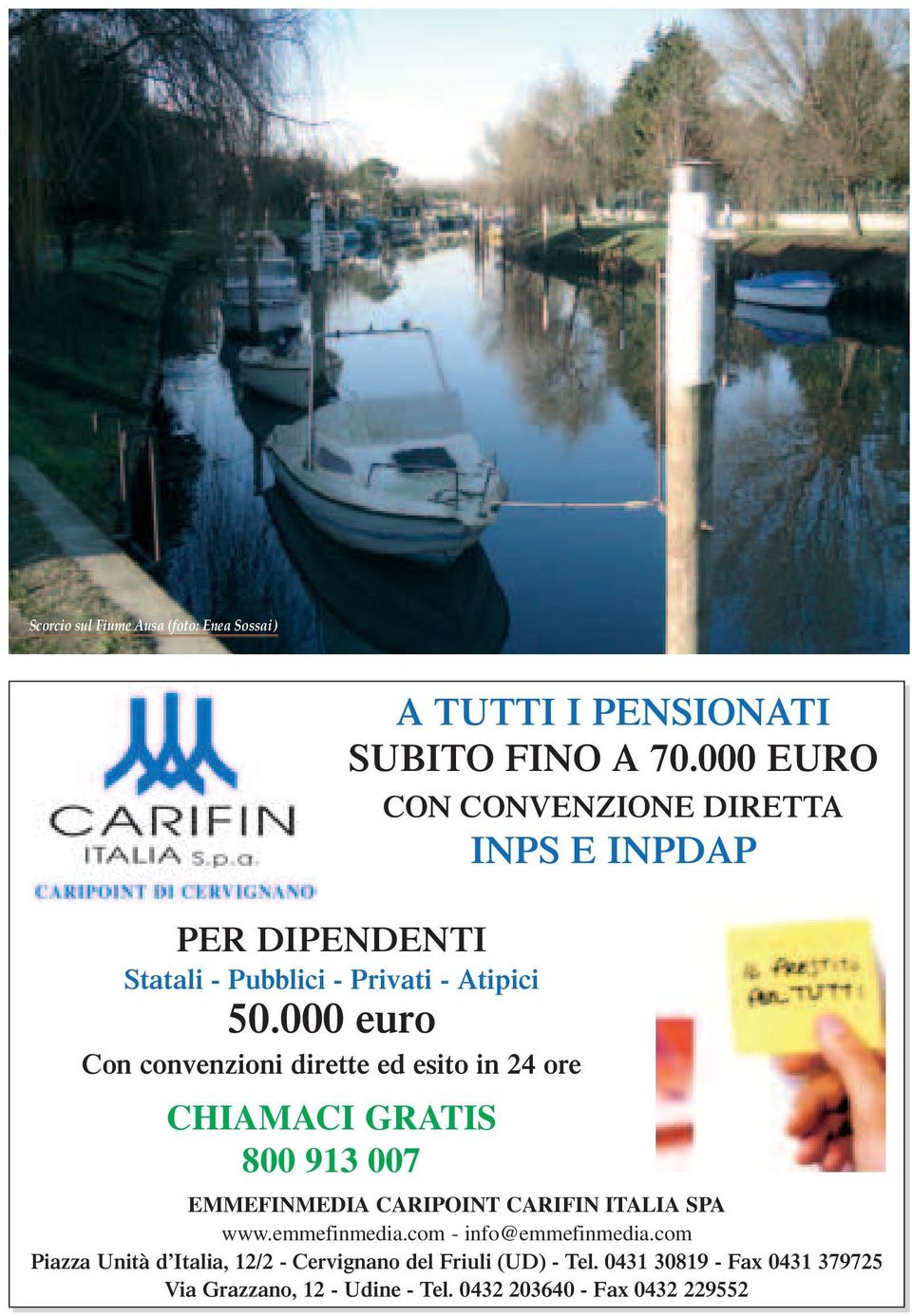 000 EURO CON CONVENZIONE DIRETTA INPS E INPDAP EMMEFINMEDIA CARIPOINT CARIFIN ITALIA SPA www.emmefinmedia.