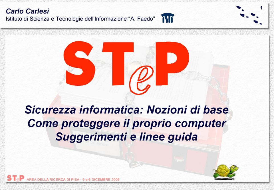 Faedo 1 Sicurezza informatica: Nozioni di