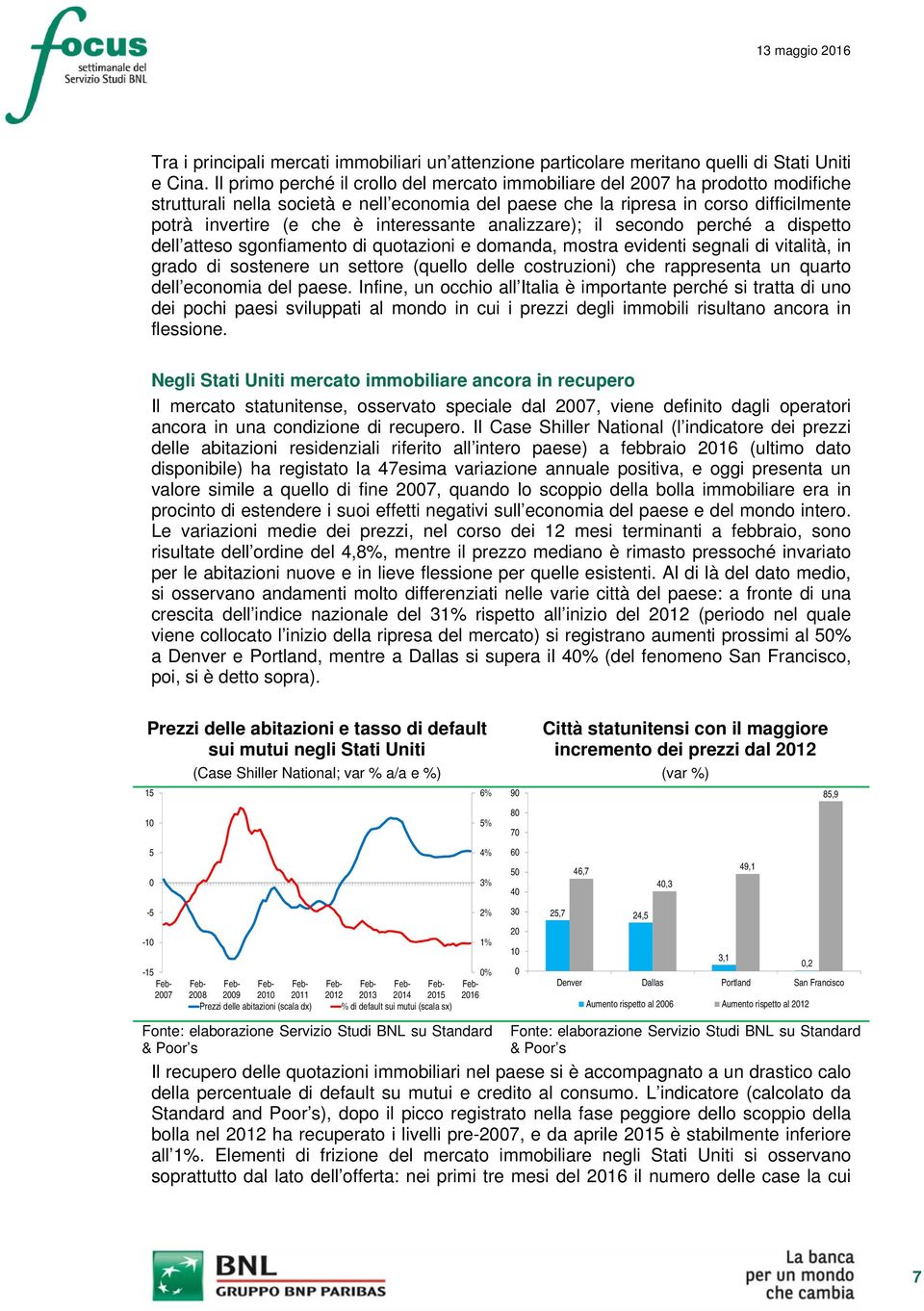 interessante analizzare); il secondo perché a dispetto dell atteso sgonfiamento di quotazioni e domanda, mostra evidenti segnali di vitalità, in grado di sostenere un settore (quello delle