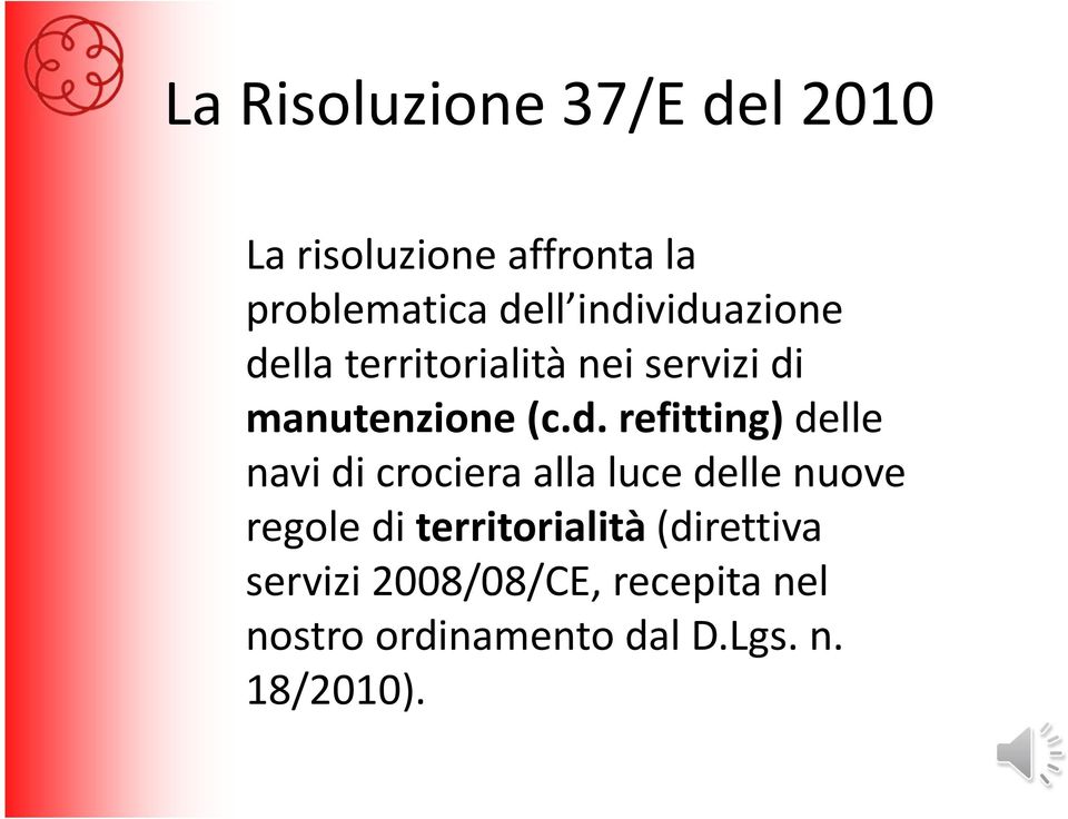 refitting) delle navi di crociera alla luce delle nuove regole di