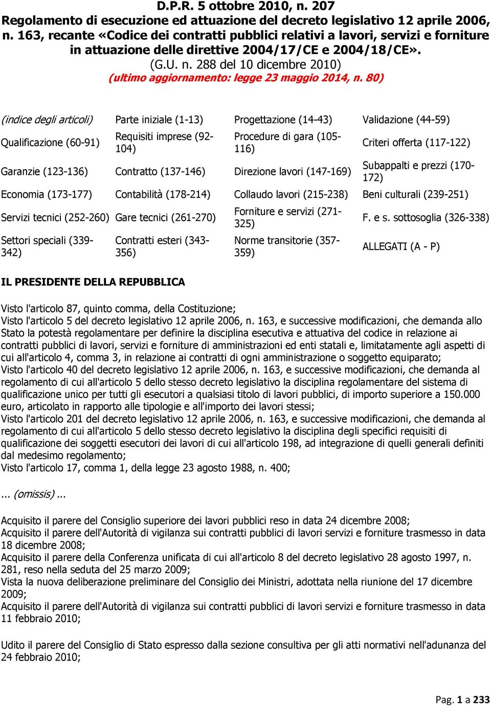 288 del 10 dicembre 2010) (ultimo aggiornamento: legge 23 maggio 2014, n.