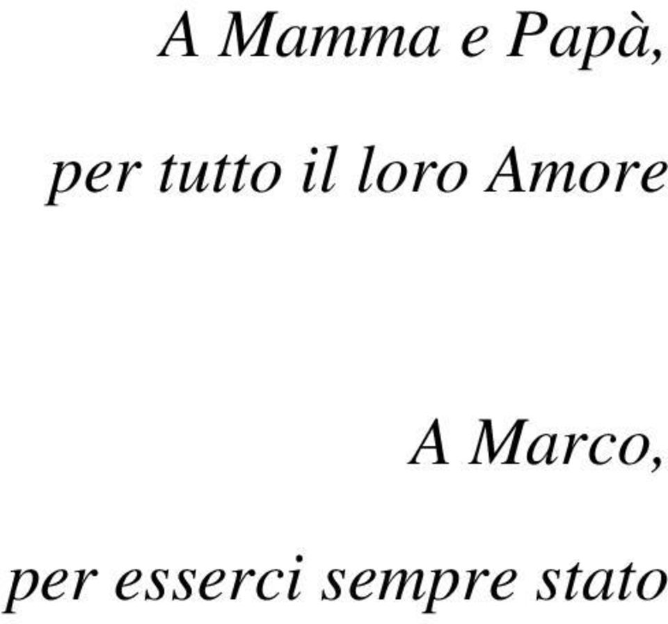 Amore A Marco, per