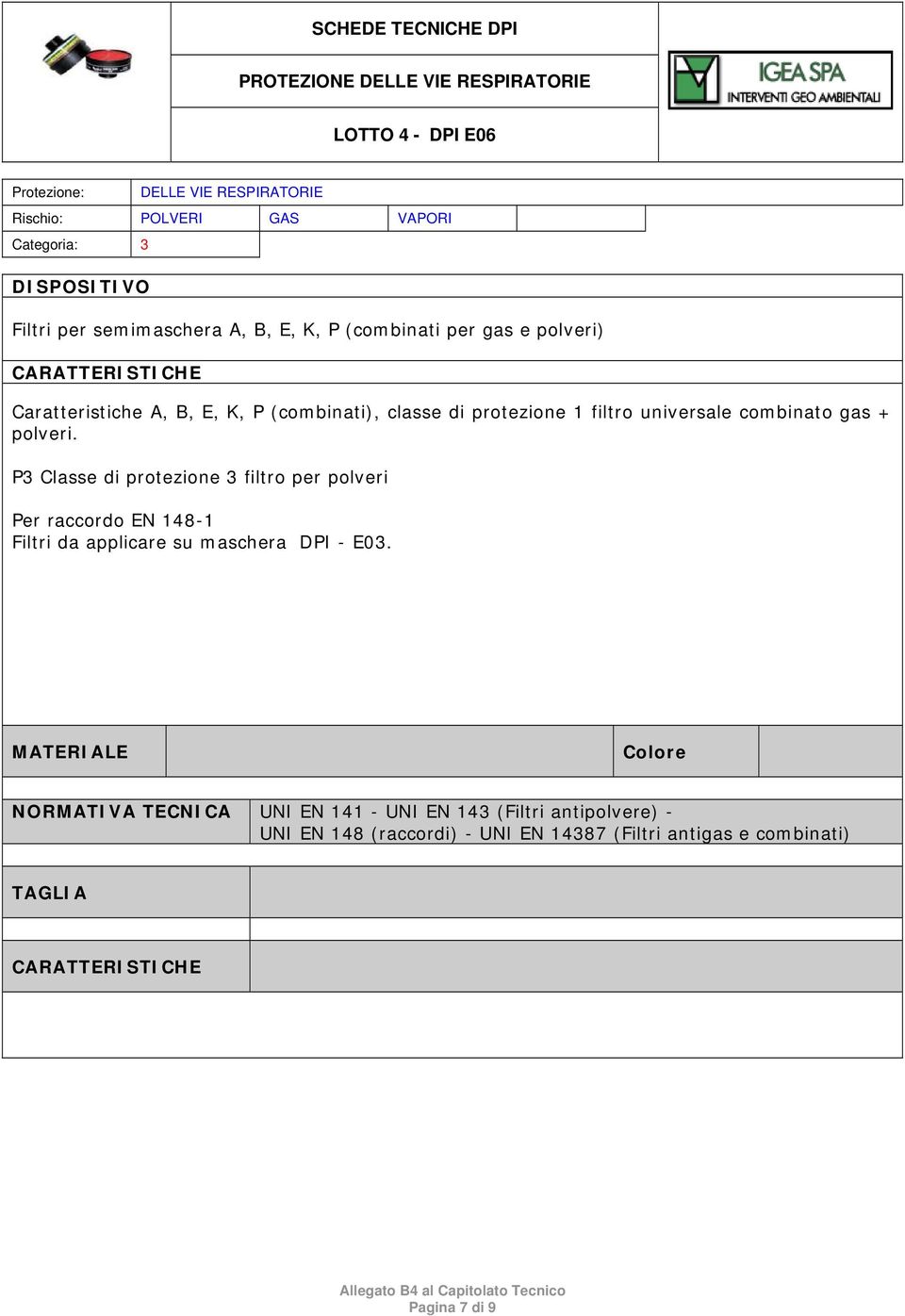 P3 Classe di protezione 3 filtro per polveri Per raccordo EN 148-1 Filtri da applicare su maschera DPI - E03.