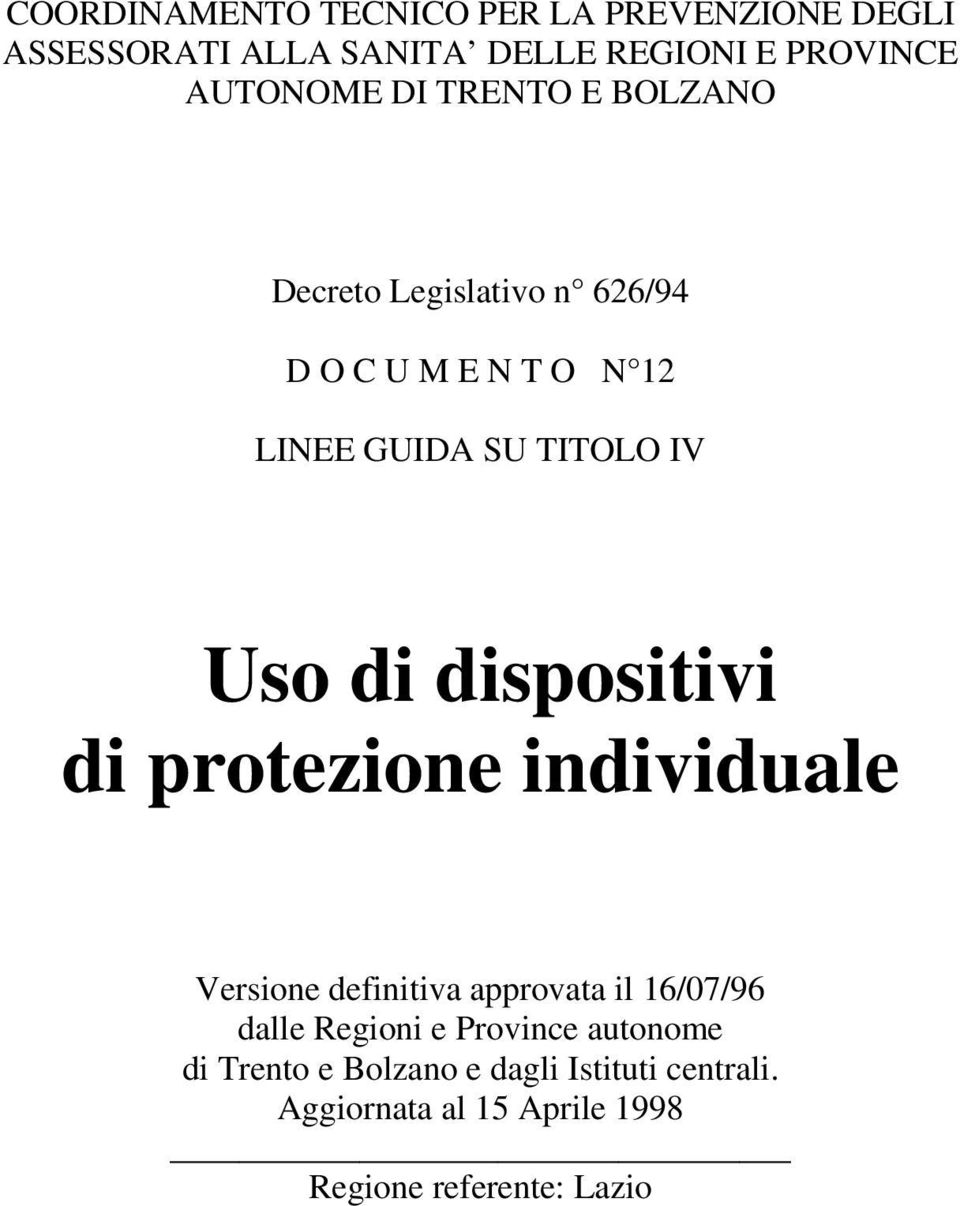 dispositivi di protezione individuale Versione definitiva approvata il 16/07/96 dalle Regioni e Province