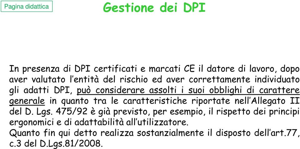 caratteristiche riportate nell Allegato II del D. Lgs.