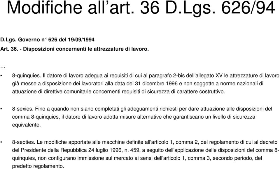 norme nazionali di attuazione di direttive comunitarie concernenti requisiti di sicurezza di carattere costruttivo. 8-sexies.