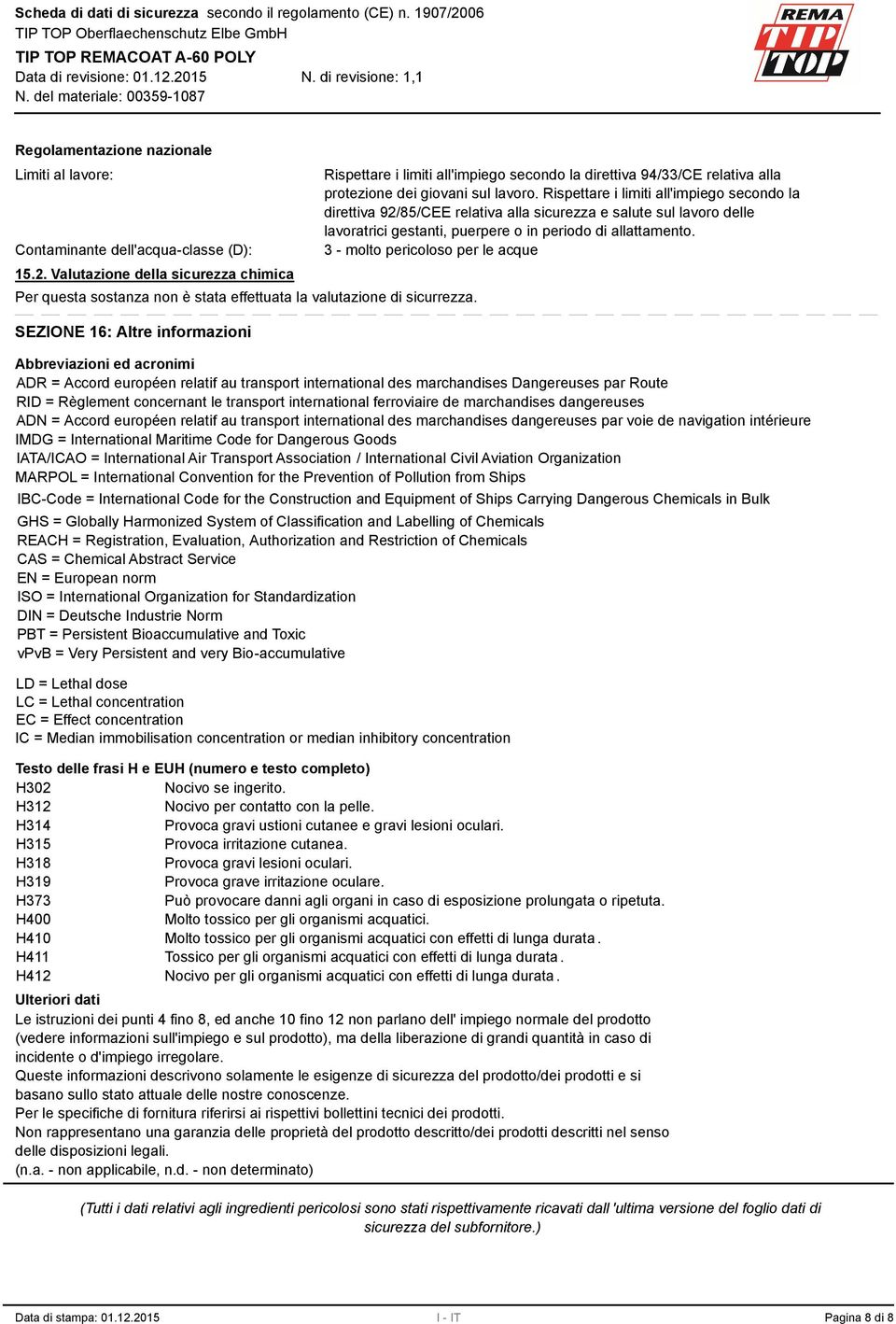 Rispettare i limiti all'impiego secondo la direttiva 92/5/CEE relativa alla sicurezza e salute sul lavoro delle lavoratrici gestanti, puerpere o in periodo di allattamento.