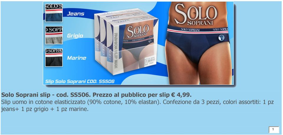 Slip uomo in cotone elasticizzato (90% cotone, 0%