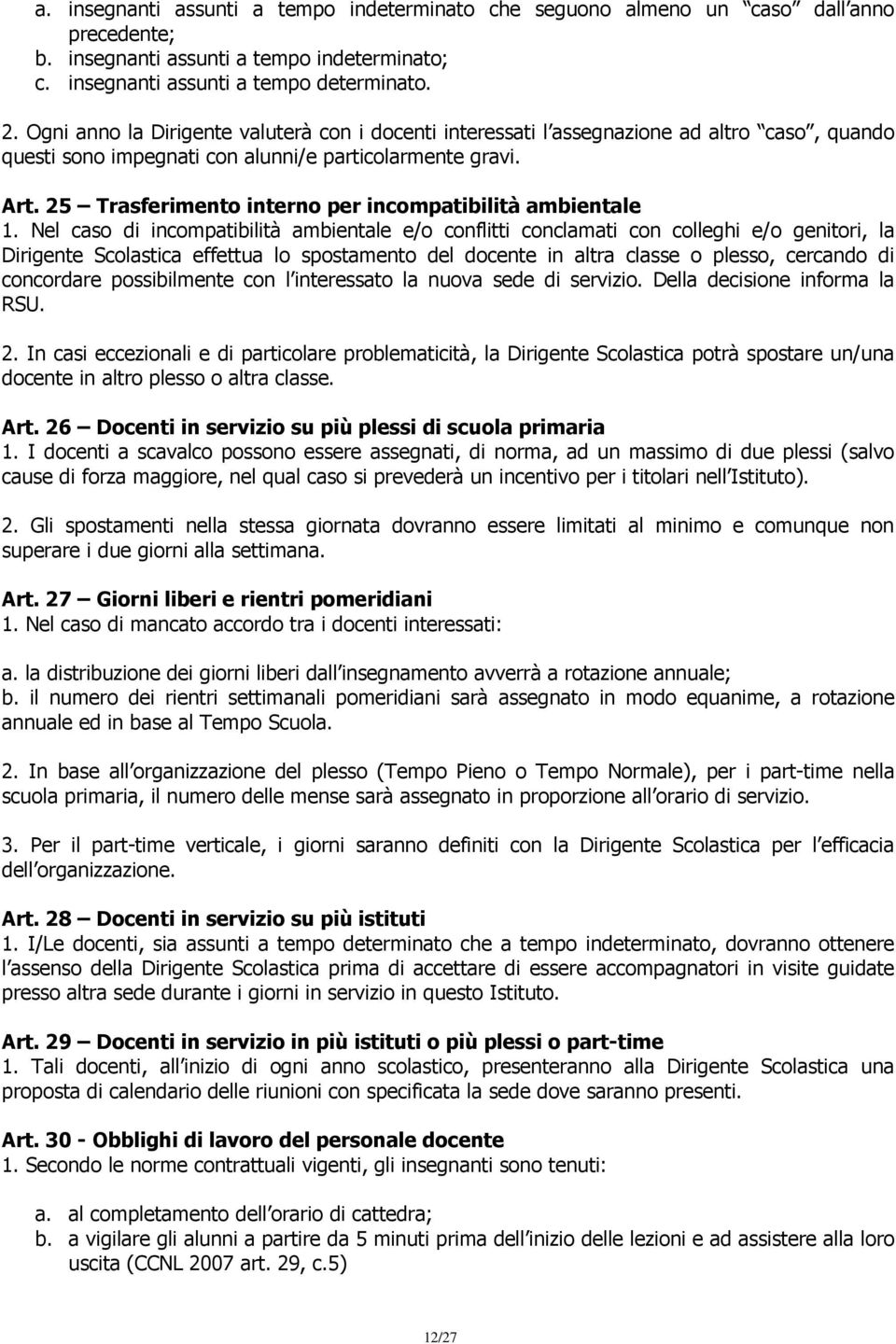 25 Trasferimento interno per incompatibilità ambientale 1.