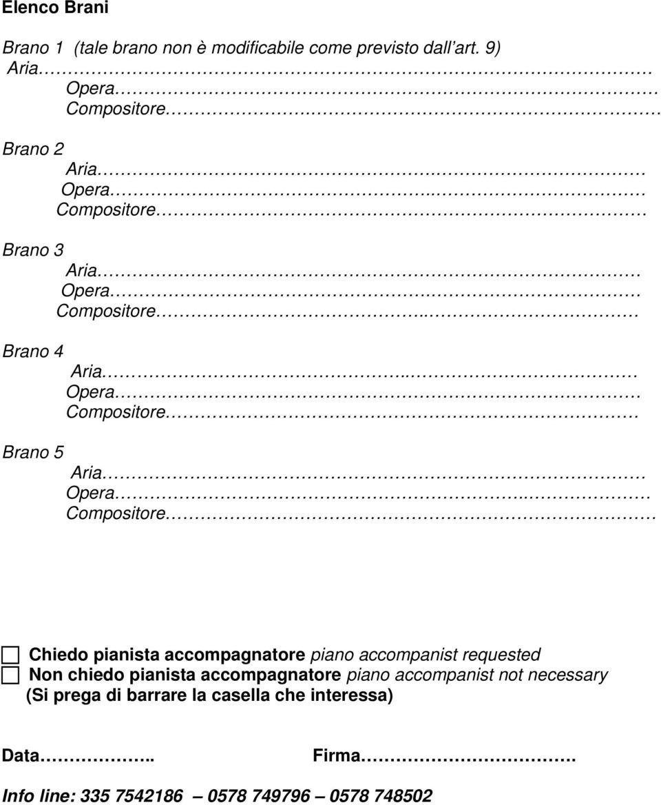 . Compositore Chiedo pianista accompagnatore piano accompanist requested Non chiedo pianista accompagnatore piano
