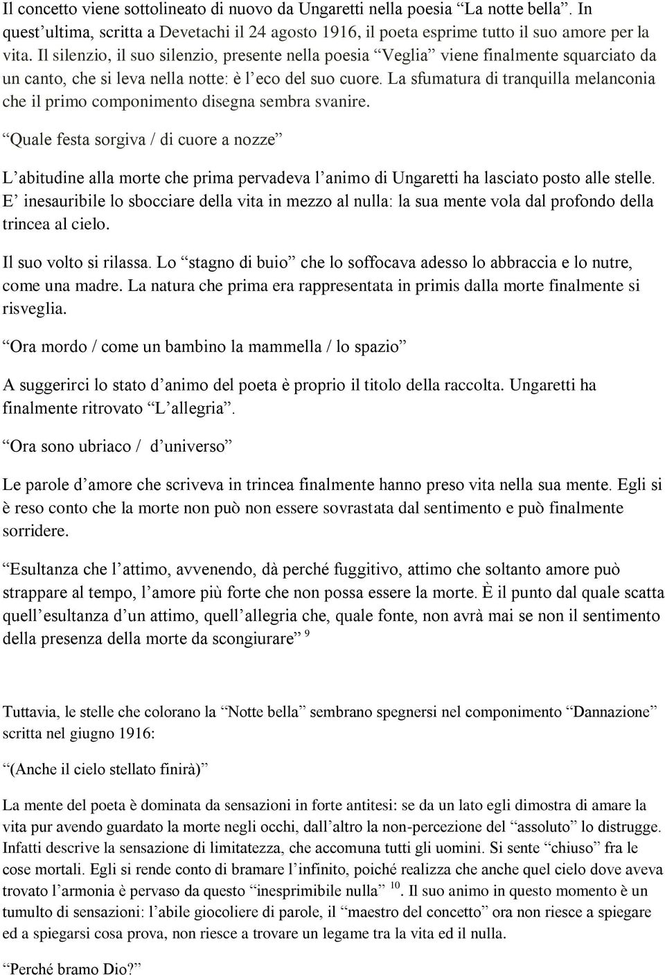 La sfumatura di tranquilla melanconia che il primo componimento disegna sembra svanire.