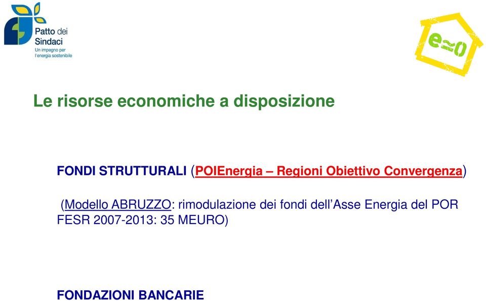 Convergenza) (Modello ABRUZZO: rimodulazione dei