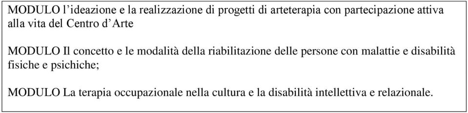 modalità della riabilitazione delle persone con malattie e disabilità fisiche e