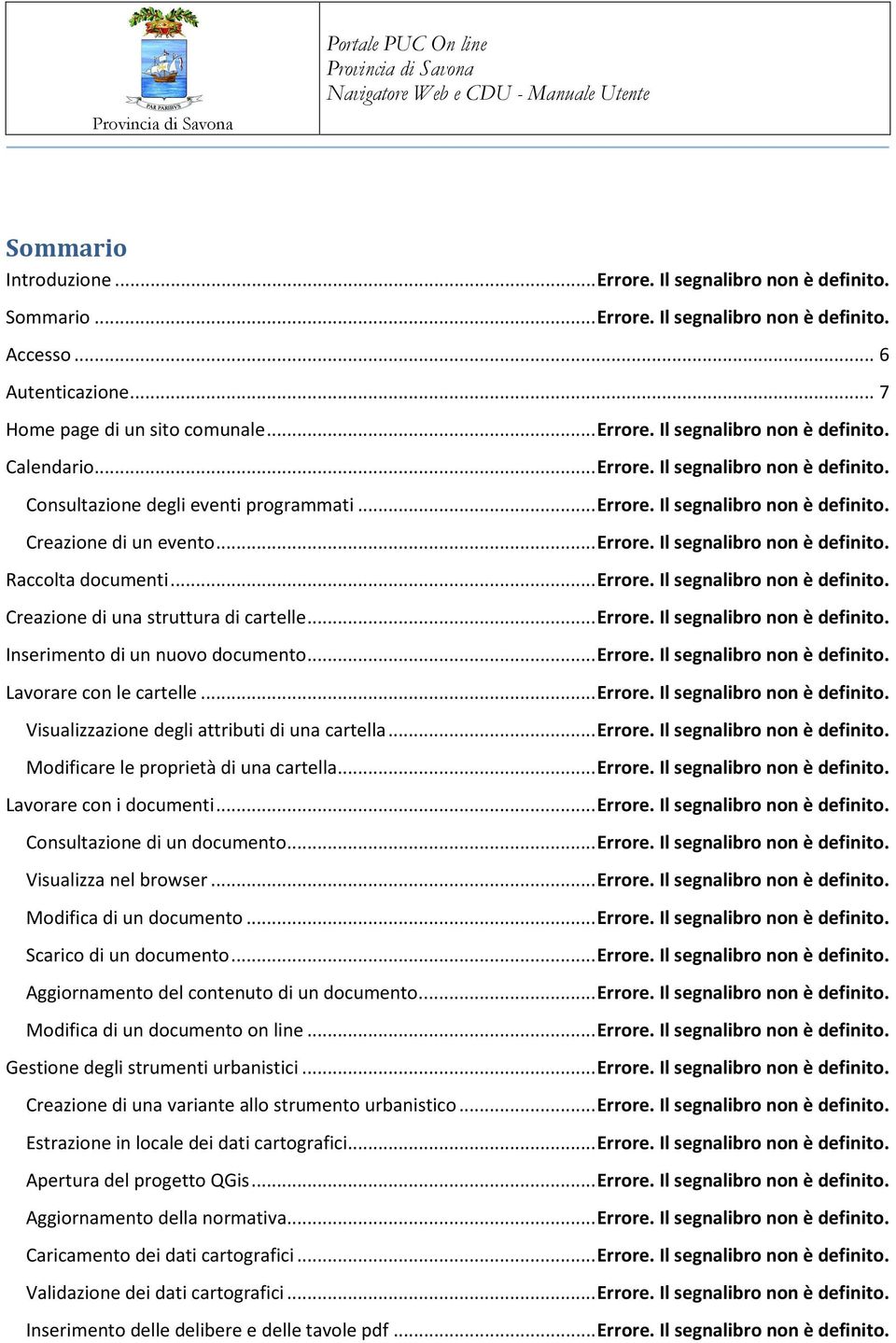 .. Errore. Il segnalibro non è definito. Creazione di una struttura di cartelle... Errore. Il segnalibro non è definito. Inserimento di un nuovo documento... Errore. Il segnalibro non è definito. Lavorare con le cartelle.