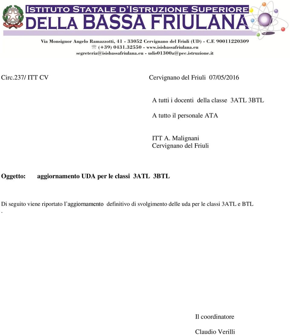 Malignani Cervignano del Friuli Oggetto: aggiornamento UDA per le classi 3ATL 3BTL Di