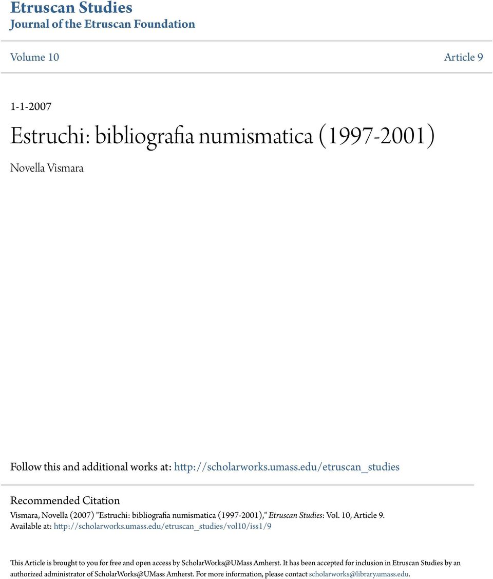 10, Article 9. Available at: http://scholarworks.umass.edu/etruscan_studies/vol10/iss1/9 This Article is brought to you for free and open access by ScholarWorks@UMass Amherst.